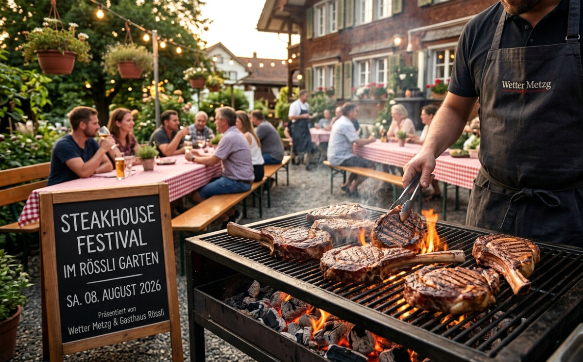 Steakhouse Festival | Steakhouse-Highlight am 8. August 2026 Landgasthauses Rössli 1 Steakhouse Festival Rössli Garten